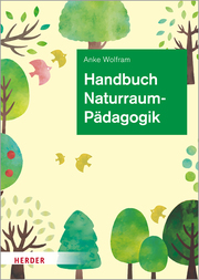Handbuch Naturraumpädagogik