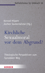 Kirchliche Sexualmoral vor dem Abgrund? - Cover
