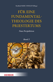 Für eine Fundamentaltheologie des Priestertums 2