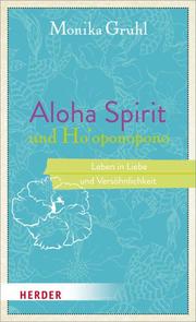 Aloha Spirit und Ho'oponopono
