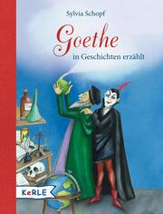 Goethe in Geschichten erzählt - Cover