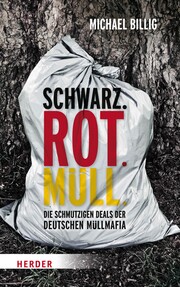 Schwarz. Rot. Müll - Cover