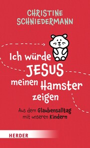 Ich würde Jesus meinen Hamster zeigen - Cover