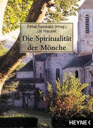 Die Spiritualität der Mönche - Cover