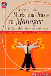 Marketing-Praxis für Manager