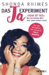Das Ja-Experiment 'Year of Yes'