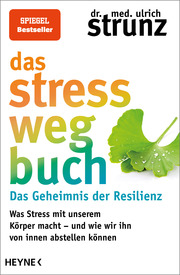 Das Stress-weg-Buch - Das Geheimnis der Resilienz - Cover