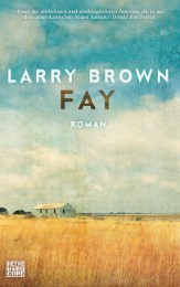 Fay von Larry Brown (gebundenes Buch)