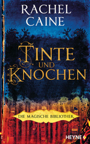 Tinte und Knochen - Die Magische Bibliothek - Cover