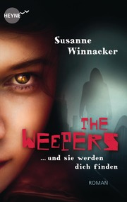 The Weepers...und sie werden dich finden