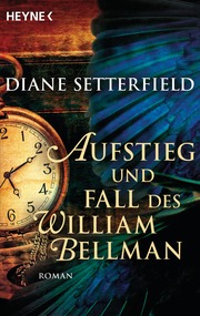 Aufstieg und Fall des William Bellman