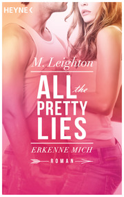 All the Pretty Lies - Erkenne mich - Cover