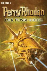 Perry Rhodan: Der Posbi-Krieg 1-6