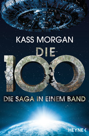 Die 100 - Die Saga in einem Band - Cover
