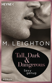 Tall, Dark & Dangerous - Sexy genug - Cover