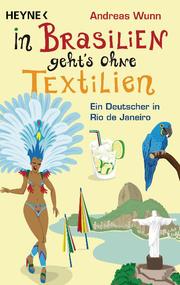 In Brasilien geht's ohne Textilien - Cover