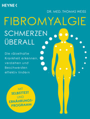 Fibromyalgie - Schmerzen überall