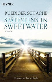 Spätestens in Sweetwater - Cover