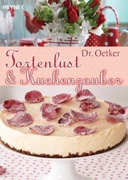 Dr. Oetker: Tortenlust und Kuchenzauber
