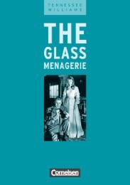 Williams, The Glass Menagerie
