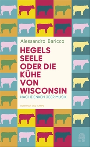Hegels Seele oder Die Kühe von Wisconsin