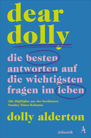 Dear Dolly. Die besten Antworten auf die wichtigsten Fragen im Leben - Cover