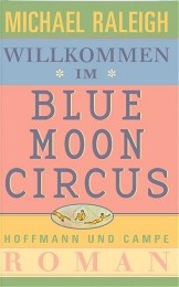Willkommen im Blue Moon Circus