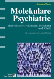 Einführung in die Molkulare Psychiatrie
