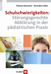 Schulschwierigkeiten: Störungsgerechte Abklärung in der pädiatrischen Praxis