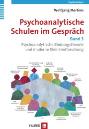 Psychoanalytische Schulen im Gespräch 3