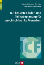 ICF-basierte Förder- und Teilhabeplanung für psychisch kranke Menschen