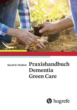Praxishandbuch Dementia Green Care