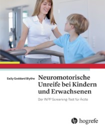 Neuromotorische Unreife bei Kindern und Erwachsenen