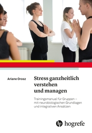 Stress ganzheitlich verstehen und managen - Cover