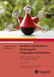 Resilienz und Resilienzförderung bei Pflegenden und Patienten - Cover