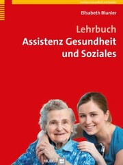 Lehrbuch Assistenz Gesundheit und Soziales