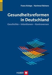 Geschichte der Gesundheitsreformen in Deutschland - Cover