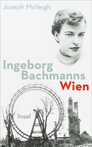 Ingeborg Bachmanns Wien 1946-1953. - Cover