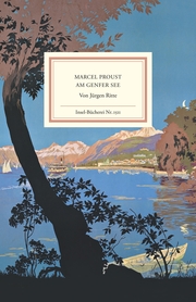 Marcel Proust am Genfer See