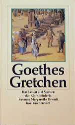 Goethes Gretchen