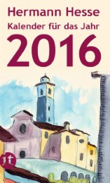 Hermann Hesse - Kalender für das Jahr 2016