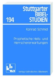 Prophetische Heils- und Herrschererwartungen - Cover