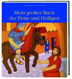 Mein großes Buch der Feste und Heiligen im Kirchenjahr