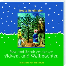 Max und Sarah entdecken Advent und Weihnachten - Cover