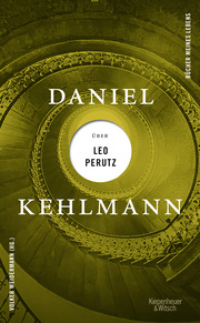Daniel Kehlmann über Leo Perutz - Cover
