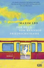 Der Held vom Bahnhof Friedrichstraße - Cover