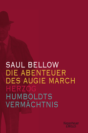 Die Abenteuer des Augie March/Herzog/Humboldts Vermächtnis