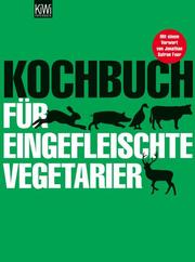 Kochbuch für eingefleischte Vegetarier - Cover