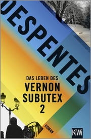 Das Leben des Vernon Subutex 2