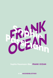 Sophie Passmann über Frank Ocean - Cover